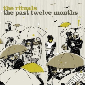 Rituals (The) - The Past Twelve Months cd musicale di The Rituals