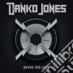Danko Jones - Never Too Loud cd