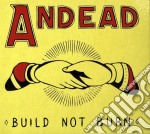 Andead - Build Not Burn