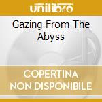 Gazing From The Abyss cd