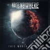 Noise From Nowhere - This World So Sick cd