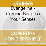 Evangeline - Coming Back To Your Senses cd