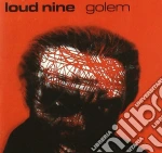 Loud Nine - Golem cd