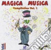 Magica Musica - Compilation Vol.1 cd