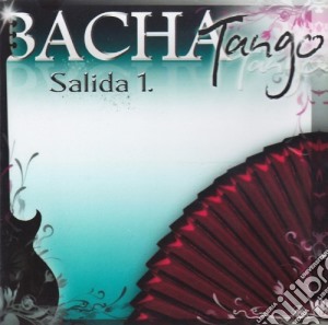 Bachatango - Salida 1 cd musicale di BACHATANGO
