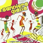 Bandiera Gialla (I) - Vorrei La Pelle Nera cd