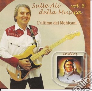 Cicci Guitar Condor - Sulle Ali Della Musica Vol. 8 cd musicale di Condor Cicci