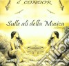 Cicci Guitar Condor - Sulle Ali Della Musica 2 cd