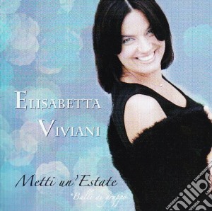 Elisabetta Viviani - Metti Un'estate cd musicale di VIVIANI ELISABETTA