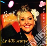 Rosy Velasco - Le 400 Scarpe