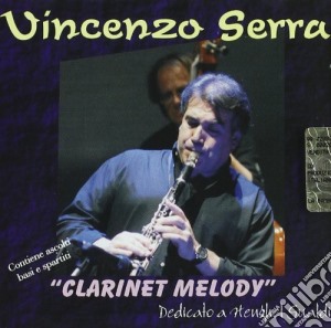 Vincenzo Serra - Clarinet Melody cd musicale di SERRA VINCENZO