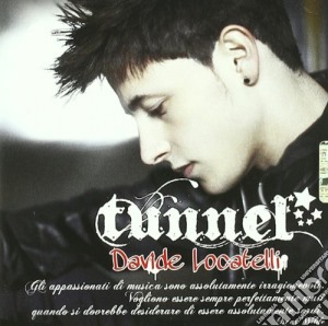 Davide Locatelli - Tunnel cd musicale di Locatelli Davide