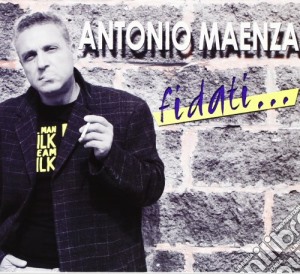 Orchestra Antonio Maenza - Fidati cd musicale di Orchestra antonio ma
