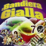 Bandiera Gialla (I) - Libera cd