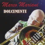 Marco Mariani - Dolcemente cd