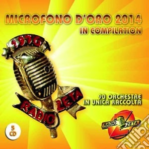 Microfono D'Oro 2014 (5 Cd) cd musicale di Artisti Vari