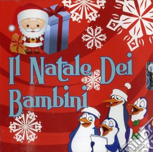 Natale Dei Bimbi (Il) / Various cd musicale di Elisabetta Viviani