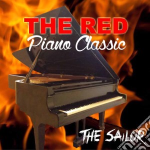 Sailor (The) - The Red Piano Classic cd musicale di Sailor The