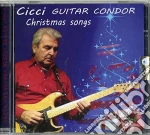 Cicci Guitar Condor - Christmas Songs cd