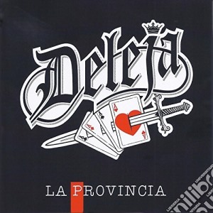 Deleja - La Provincia cd musicale di Deleja