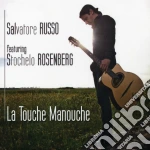 Russo Salvatore, Rosenberg Stochelo - La Touche Manouche cd