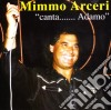 Mimmo Arceri - Canta Adamo cd