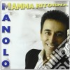 Manolo - Mamma Ritorno cd