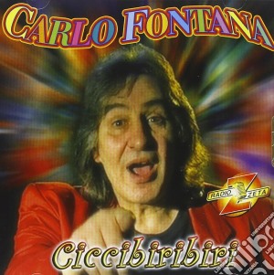 Carlo Fontana - Ciccibiribbi cd musicale di FONTANA CARLO