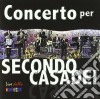 Orchestra Casadei - Concerto Per Secondo Casadei cd
