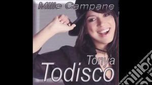Tonya Todisco - Mille Campane cd musicale di Tonya Todisco