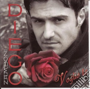 Diego Zamboni - Voglio Te cd musicale di Diego Zamboni