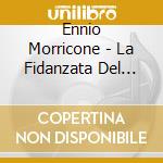 Ennio Morricone - La Fidanzata Del Bersagliere cd musicale di Ennio Morricone