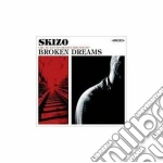 Dj Skizo - Broken Dreams - (2 Cd) cd