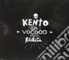Kento & The Voodoo Brothers - Radici cd