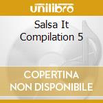 Salsa It Compilation 5 cd