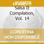Salsa It Compilation, Vol. 14 cd