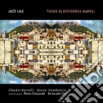 Jazz Lag - Tassa Di Residenza Napoli cd