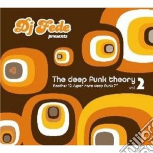 Artisti Vari - The Deep Funk Theory 2 cd musicale di ARTISTI VARI