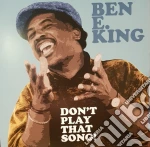 (LP Vinile) Ben E. King - Don't Play That Song (You Lied) vinile