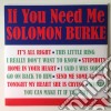 (LP Vinile) Solomon Burke - If You Need Me cd