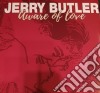 (LP Vinile) Jerry Butler - Aware Of Love cd