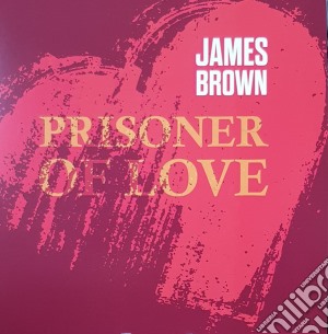 (LP Vinile) James Brown - Prisoner Of Love lp vinile