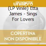 (LP Vinile) Etta James - Sings For Lovers vinile