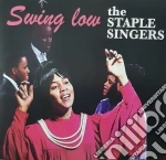 (LP Vinile) Staple Singers (The) - Swing Low vinile