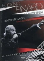 (Music Dvd) Eugenio Finardi E Sentieri Selvaggi - Il Cantante Al Microfono cd