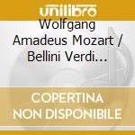 Wolfgang Amadeus Mozart / Bellini Verdi Donizetti - Maria Callas Vol 2 cd