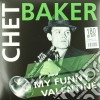 (LP Vinile) Chet Baker - My Funny Valentine cd