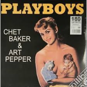(LP Vinile) Chet Baker & Art Pepper - Playboys lp vinile di Chet Baker & Art Pepper
