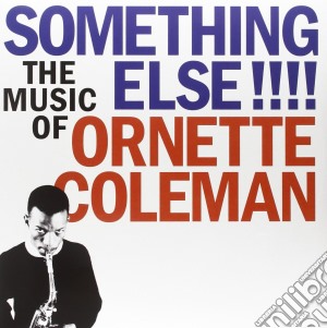 (LP Vinile) Ornette Coleman - Something Else!!! lp vinile di Ornette Coleman