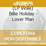 (LP Vinile) Billie Holiday - Lover Man